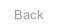 Back.